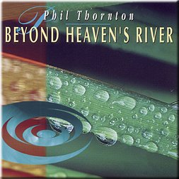 Beyond Heaven's River - Original Release
