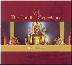 The Buddha Experience - Zen Chill Out